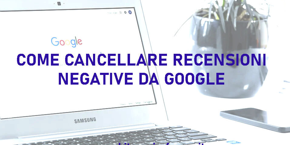 come rimuovere recensioni false da google