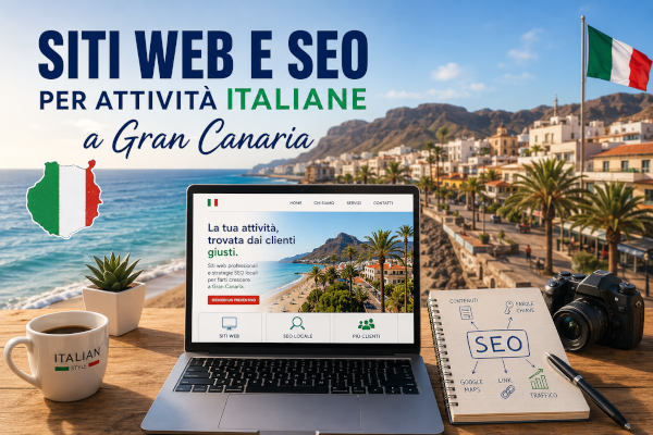 Siti web e SEO per attività italiane a Gran Canaria